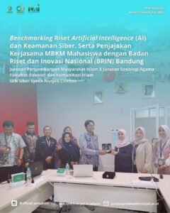Benchmarking AI, Siber dan Kerjasama MBKM PMI-SA UINSSC dengan BRIN.